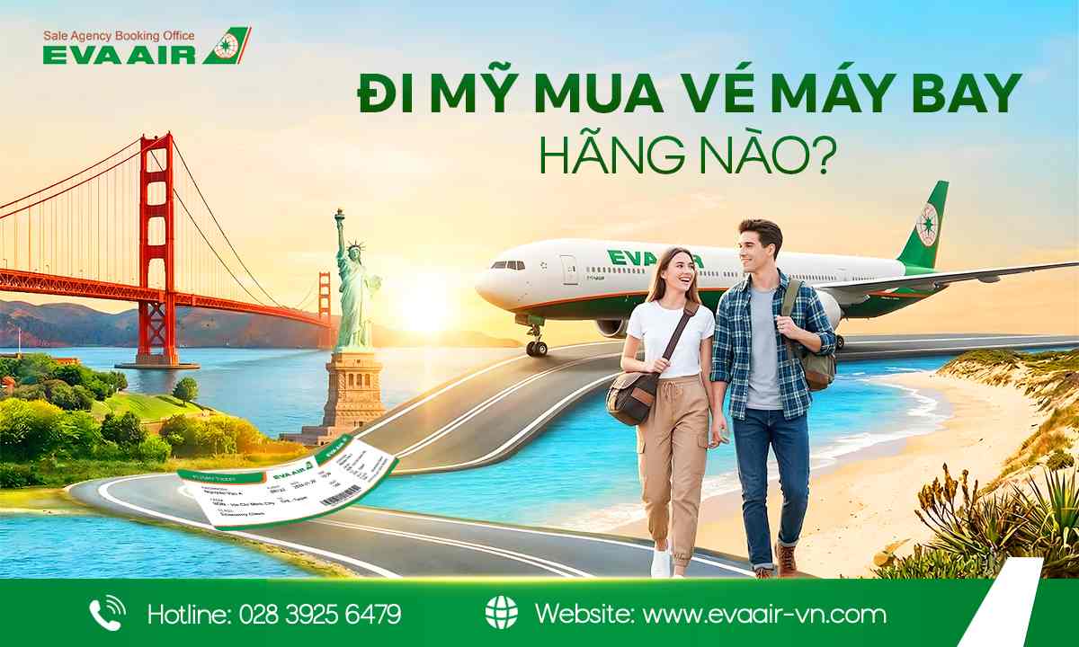 Đi Mỹ mua vé máy bay hãng nào