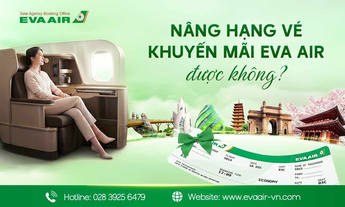 Nâng hạng vé khuyến mãi EVA Air