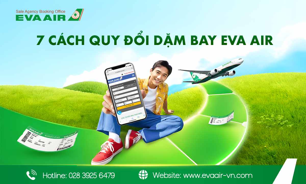 7 Cách Quy Đổi Dặm Bay EVA Air Hiệu Quả