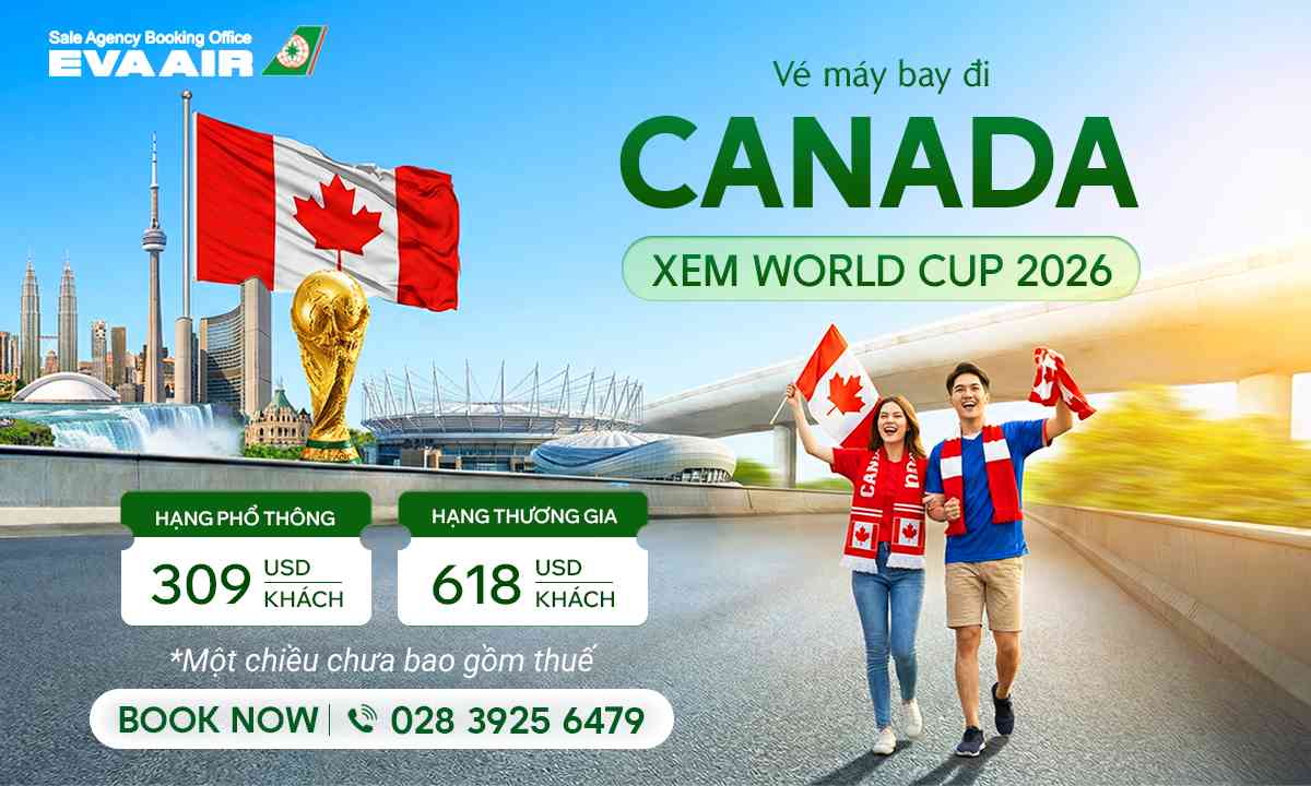 Vé máy bay đi Canada xem World Cup 2026 giá rẻ – EVA Air