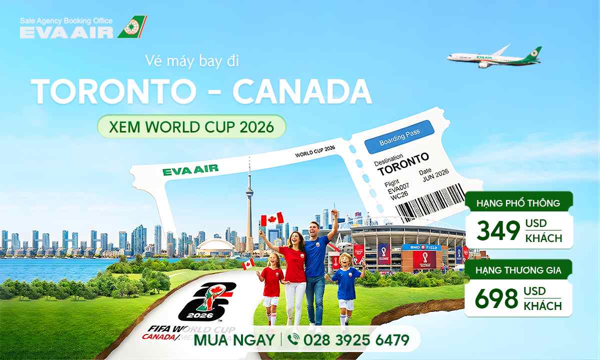Vé máy bay đi Toronto xem World Cup 2026 – EVA Air