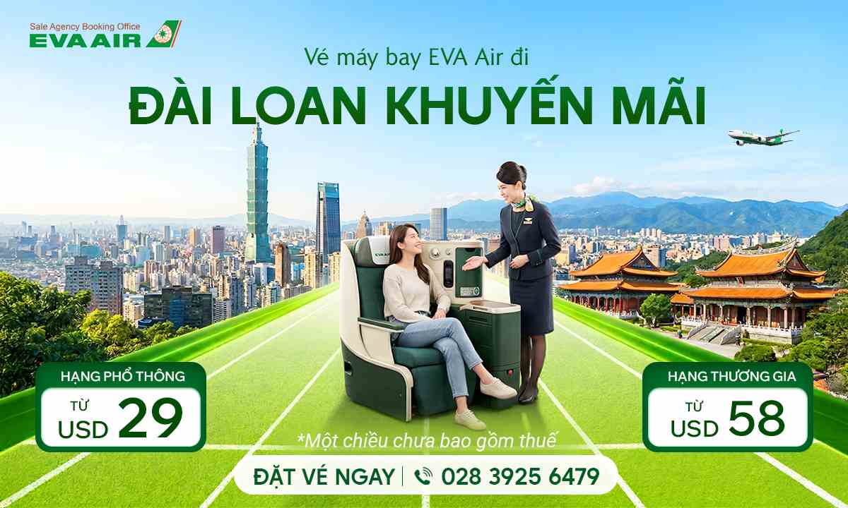 Vé máy bay EVA Air đi Đài Loan khuyến mãi