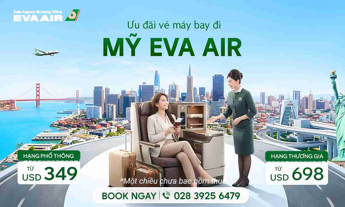 EVA Air ưu đãi vé máy bay đi Mỹ