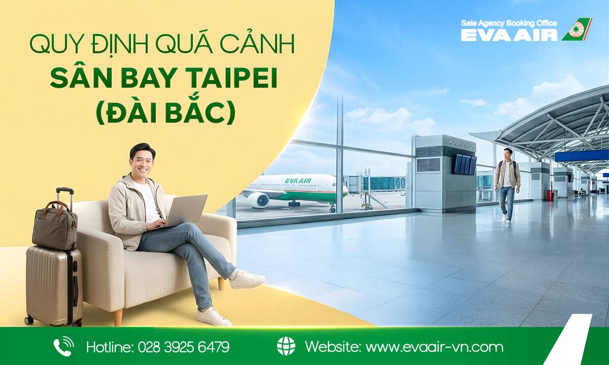 Quy định quá cảnh sân bay Taipei (Đài Bắc) mới nhất