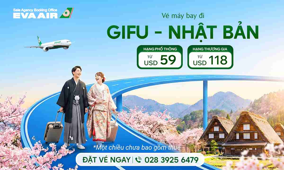 Vé Máy Bay Đi Gifu Nhật Bản – Giá EVA Air rẻ nhất thị trường