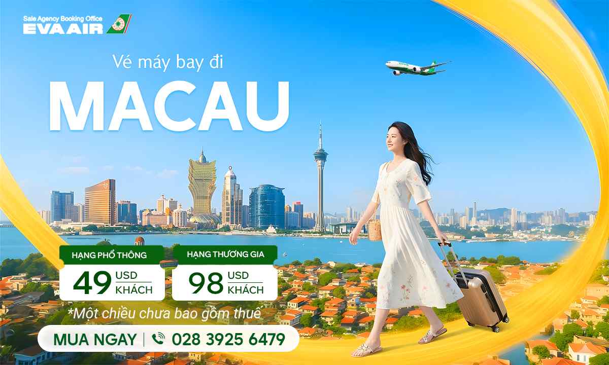 Vé máy bay đi Macau EVA Air TỪ 150 USD
