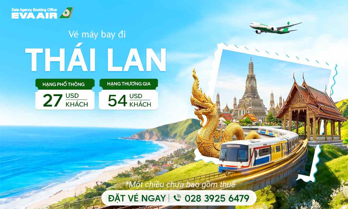 vé máy bay đi Thái Lan EVA Air từ 109 USD