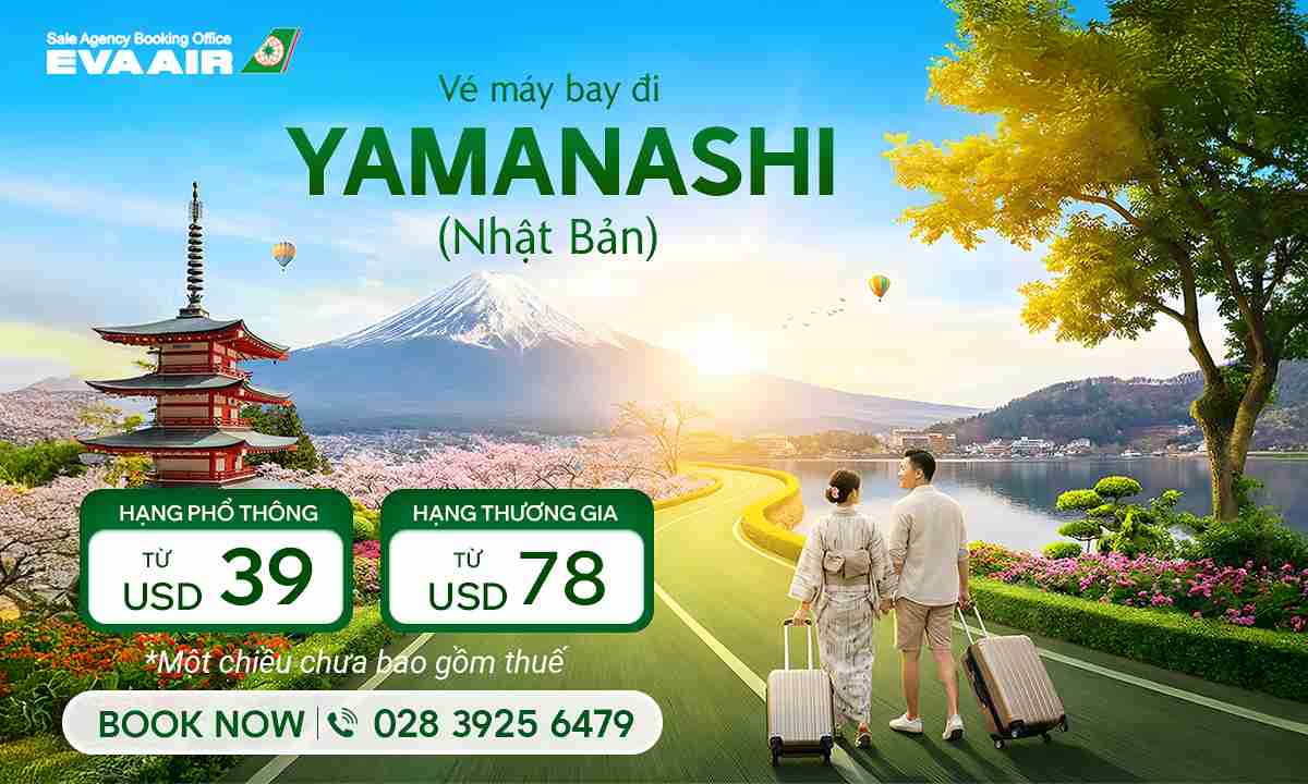Vé Máy Bay Đi Yamanashi Giá Rẻ Chỉ Từ 39 USD | Hãng EVA Air